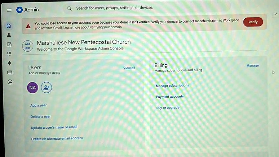 Google Admin console for the church showing a red warning banner: You could lose access to your account soon because your domain isn't verified, with a Verify button.